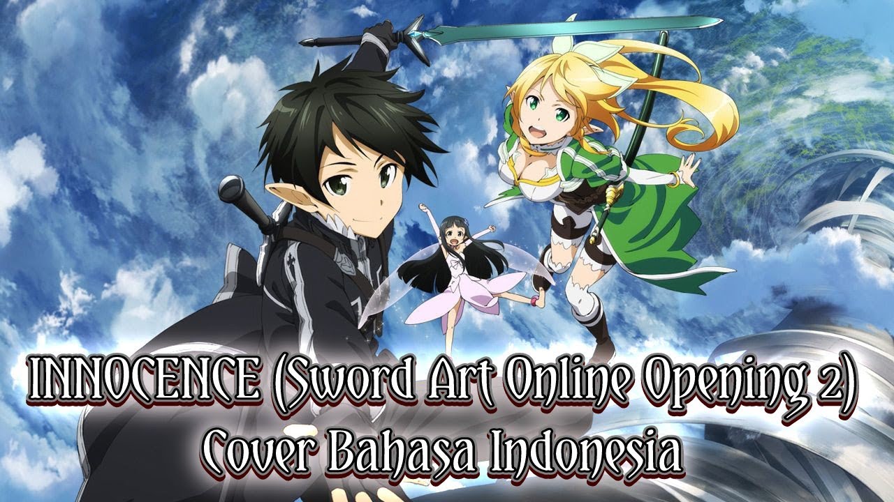 INNOCENCE (Sword Art Online Opening 2) - Cover Bahasa Indonesia