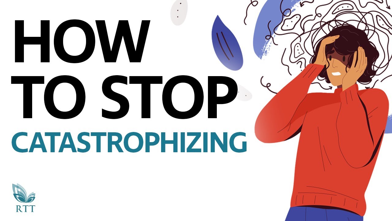 CATASTROPHIZING - Stop  Making Yourself ANXIOUS - Rapid Transformational Therapy®️ | Marisa Peer