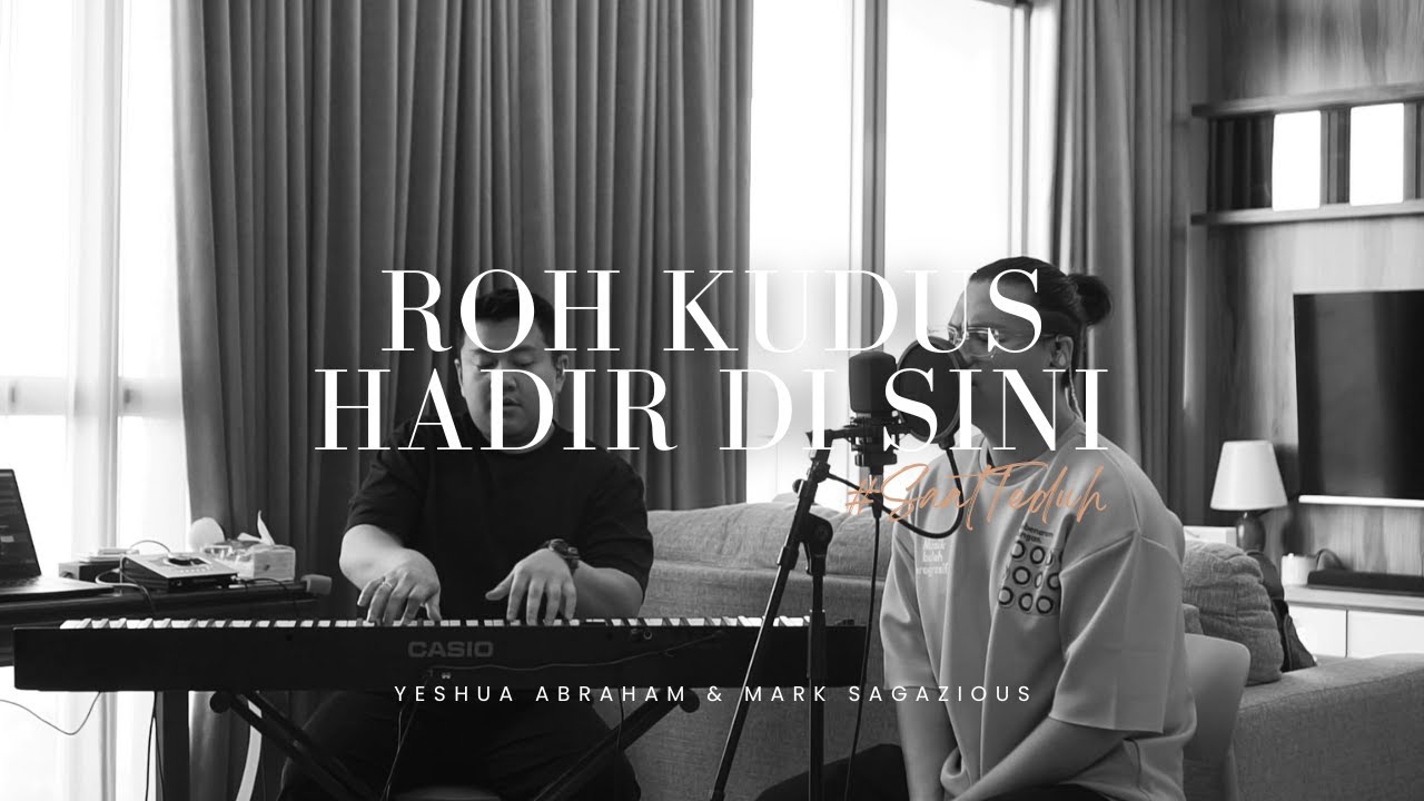 #SaatTeduh - Roh Kudus Hadir Disini (Yeshua Abraham)
