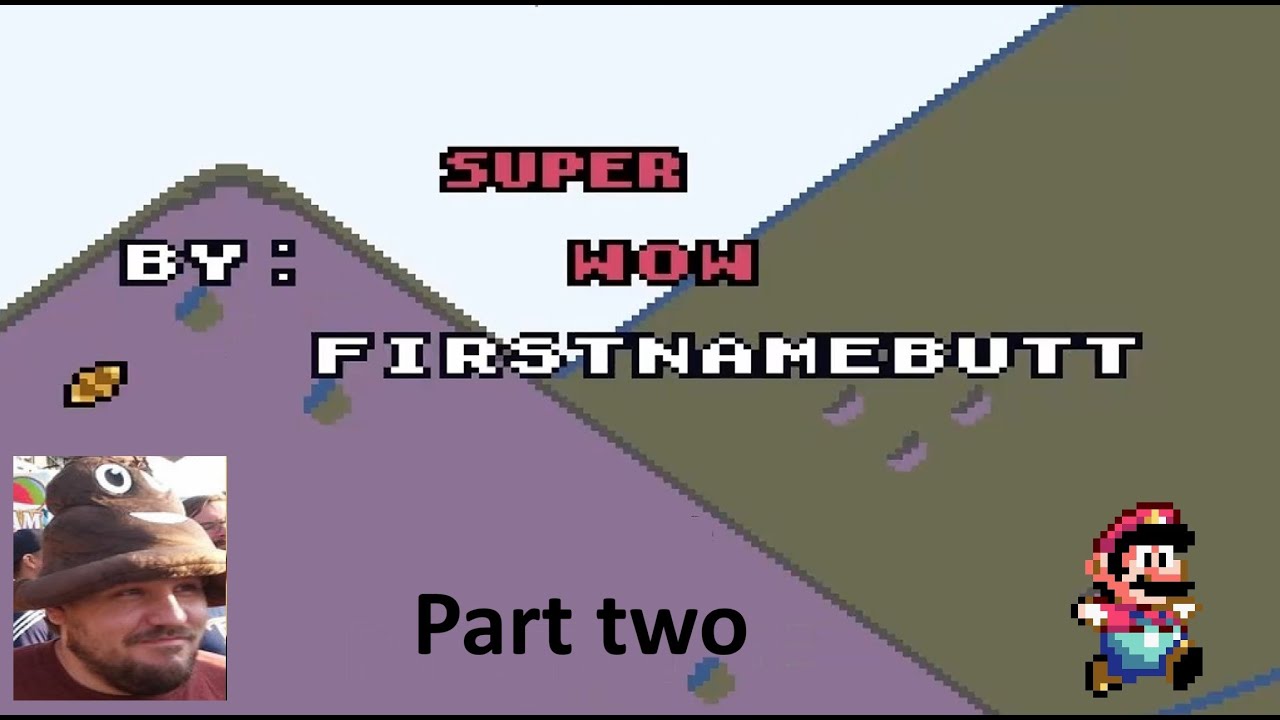 super wow pt 2