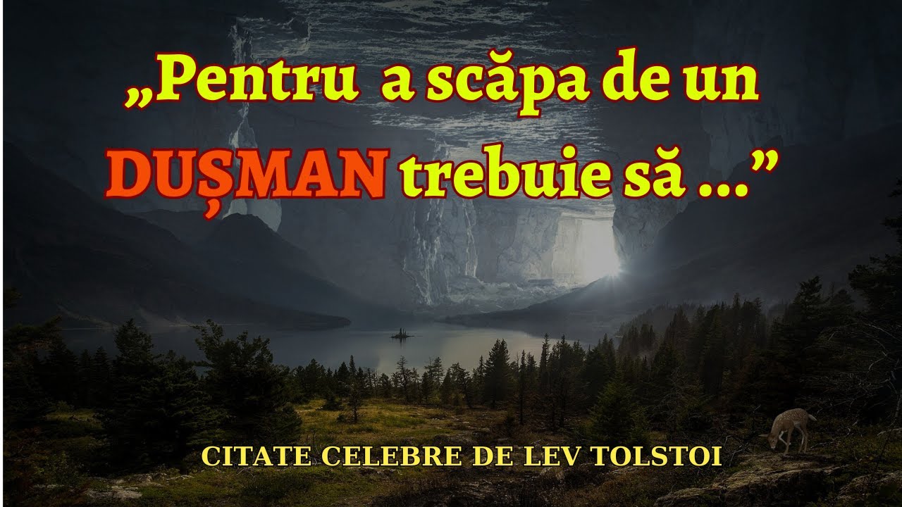 Citate INCREDIBILE de Lev TOLSTOI despre NATURA UMANĂ