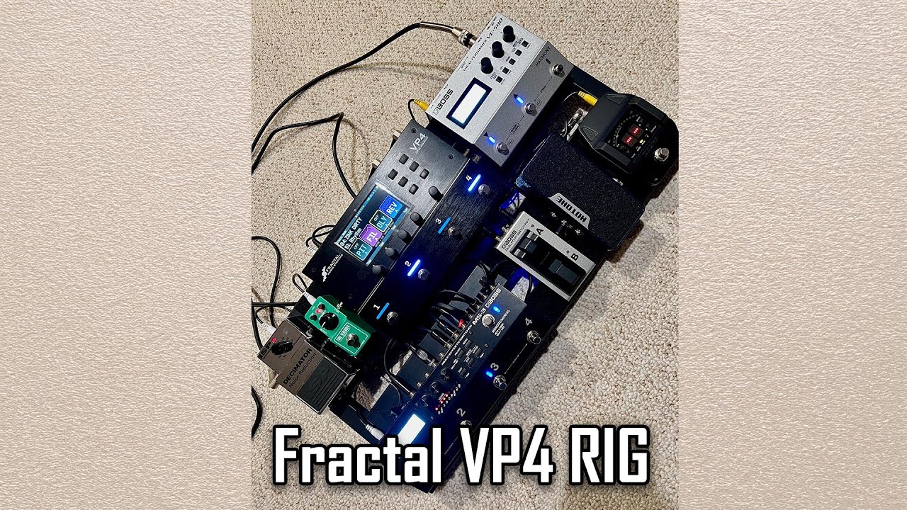New Rig with the Fractal VP4