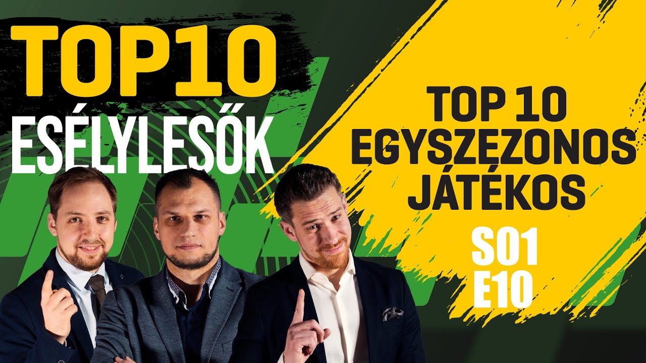TOP 10 “egyszezonos” játékos | Esélylesők TOP 10 | S01E10 | Unibet