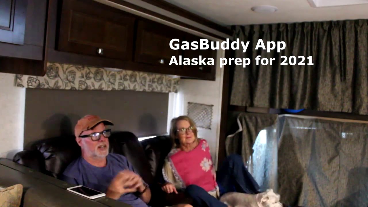 RV tips and tricks GasBuddy App to calculate fuel and Gas Budget, heading to Alaska in 2021