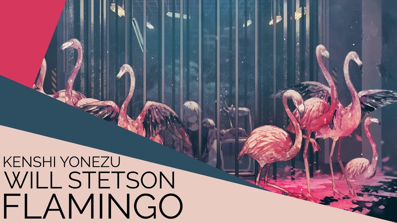 Flamingo (English Cover)【Will Stetson】「米津 玄師」