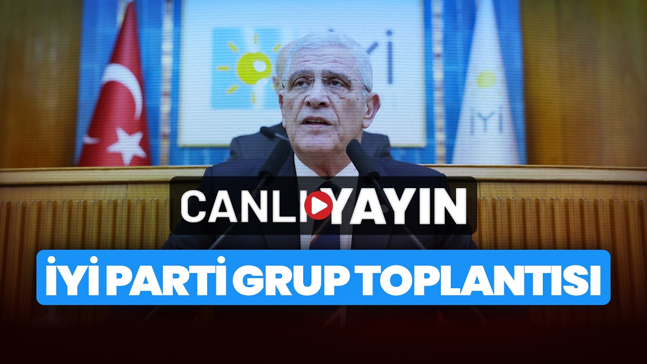 İYİ Parti Grup Toplantısı | Canlı Yayın
