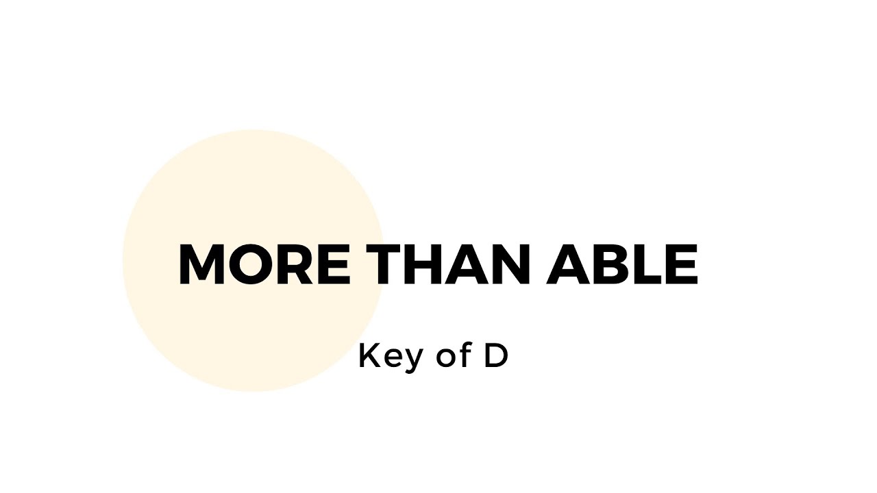 More Than Able - Key of D Vocal Parts (cover)