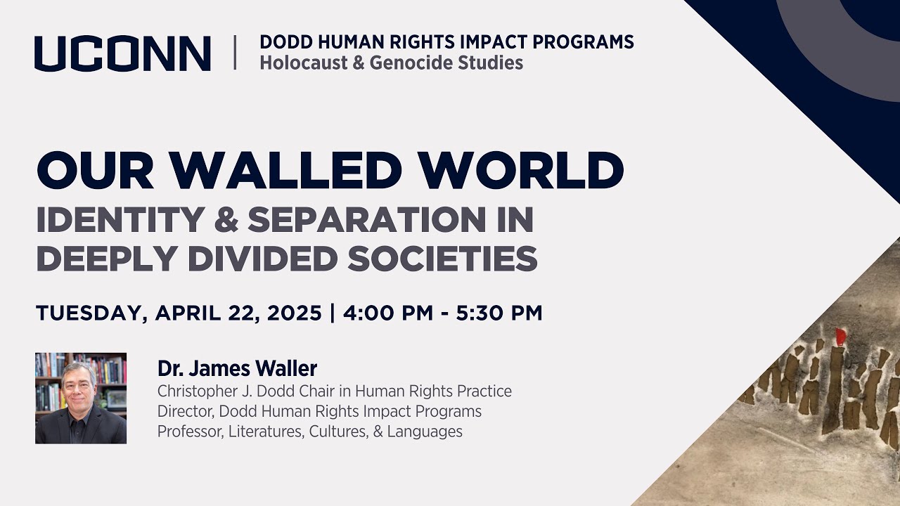 Our Walled World: Identity & Separation in Deeply Divided Societies