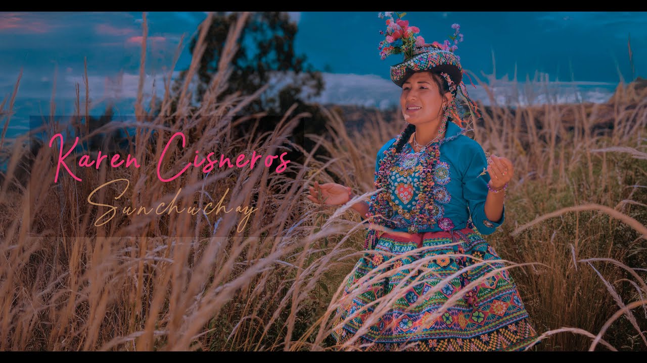 Karen Cisneros | Sunchucha | Chimaycha