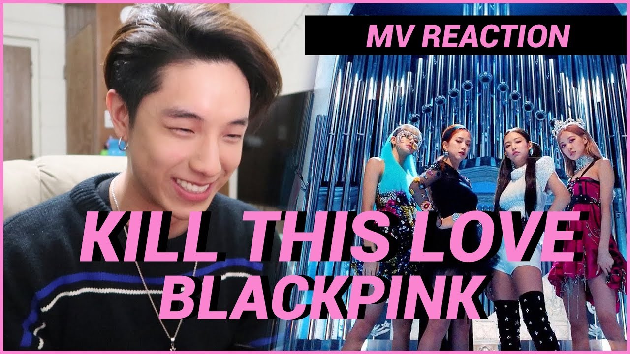 BLACKPINK - 'Kill This Love' M/V Reaction | KAYAVINE