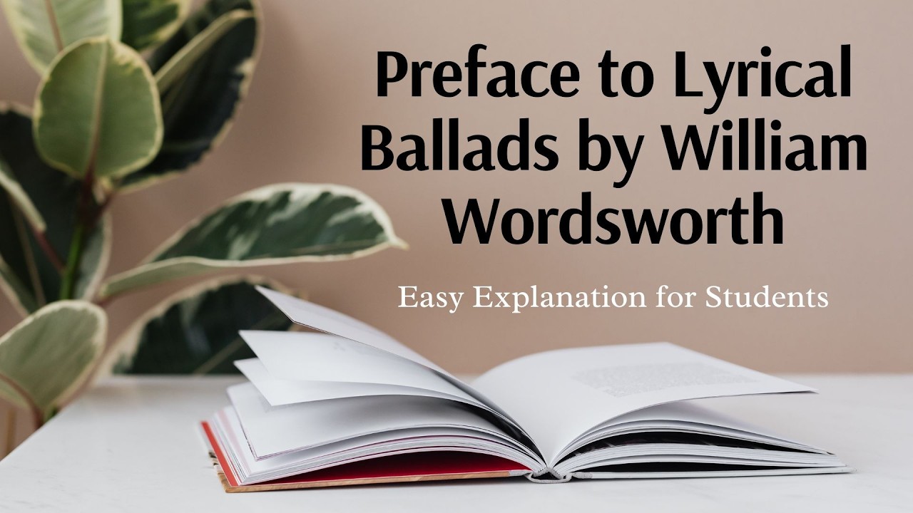 Preface to Lyrical Ballads by William Wordsworth | Easy Explanation for Students