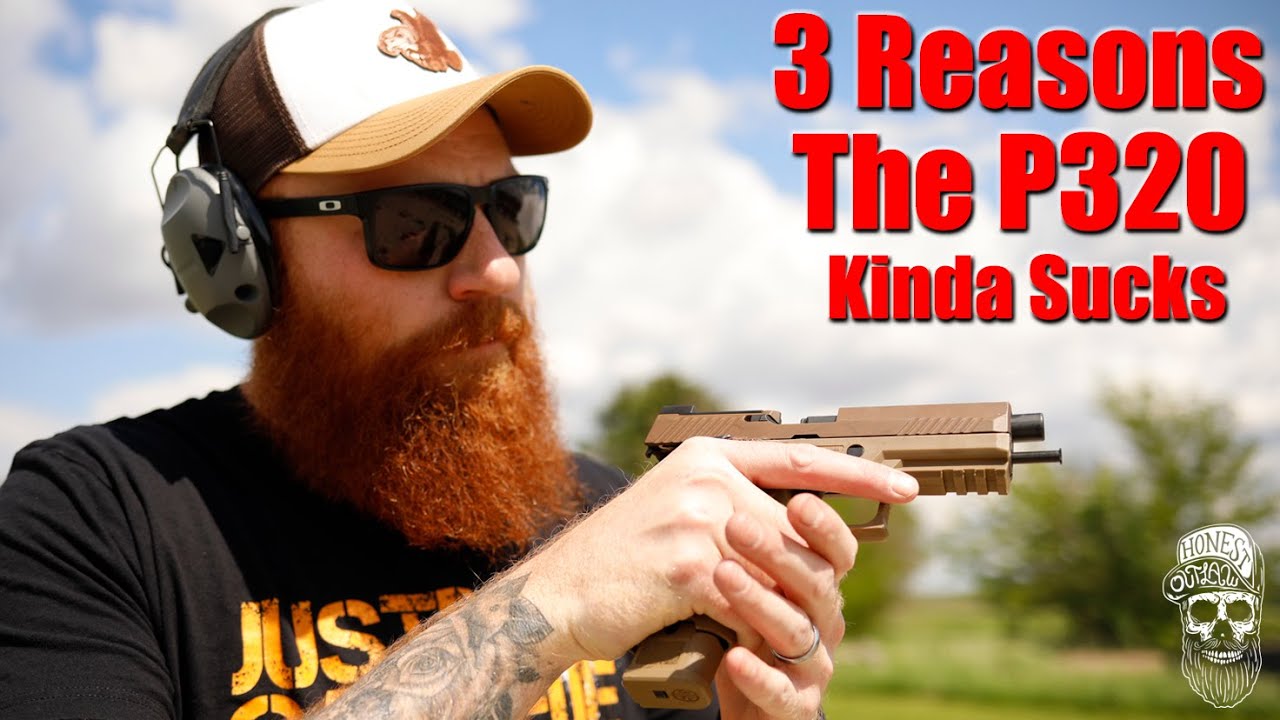 3 Things I Really Don't Like About the Sig P320 M17 & M18