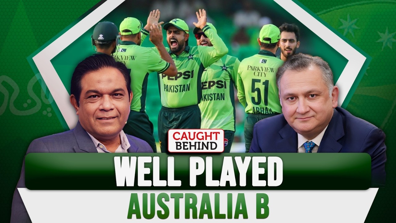 Well Played Australia B | PAK vs AUS  | Caught Behind