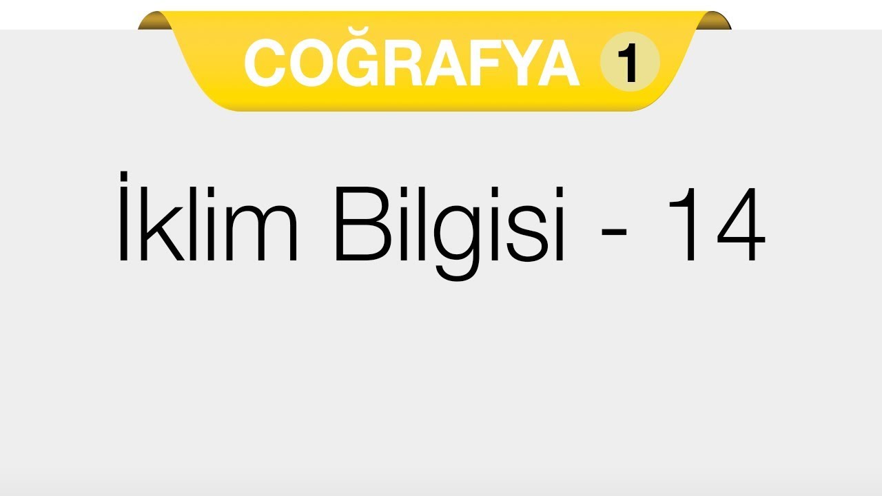 Doğal Sistemler - İklim Bilgisi 14
