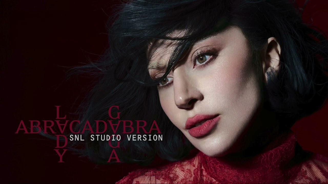 Lady Gaga - Abracadabra (SNL - Studio Version)