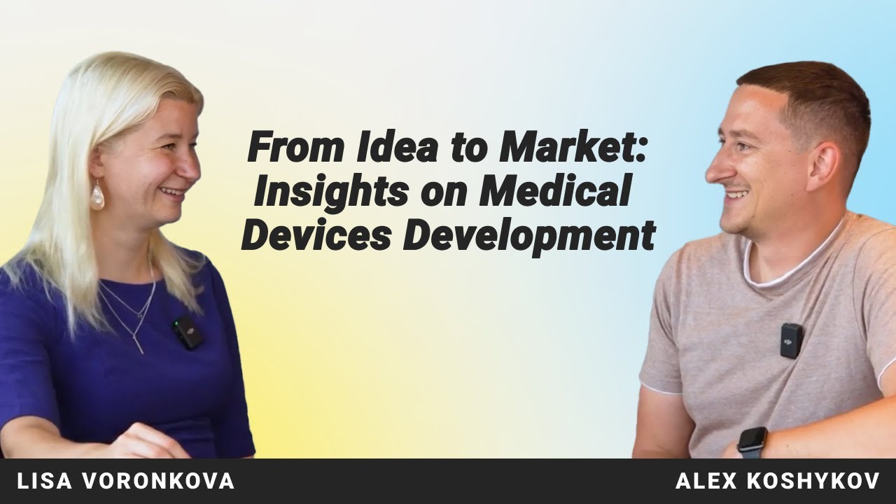 Insights on Medical Device Development. Digital Health Interviews: Lisa Voronkova