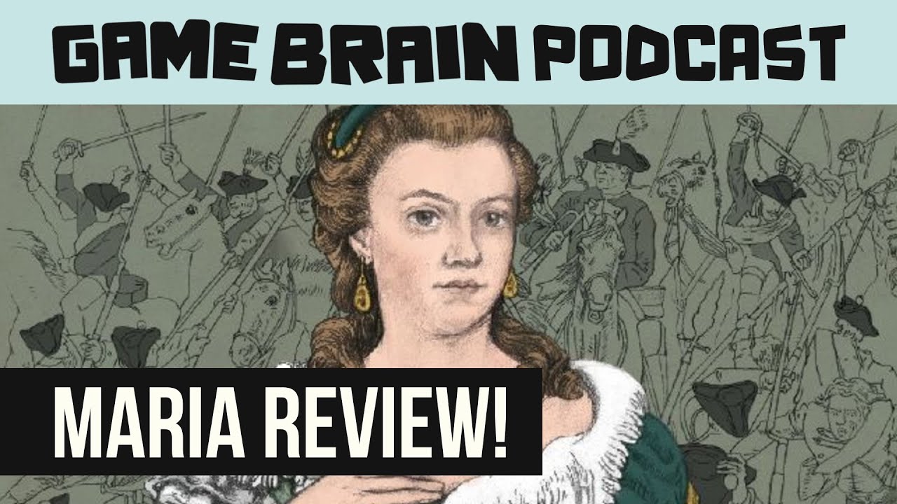 MARIA REVIEW! | GAME BRAIN PODCAST