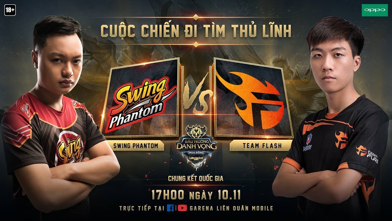 Chung Kết Đấu Trường Danh Vọng M&ugrave;a Đ&ocirc;ng 2018 - Team Flash vs Swing Phantom