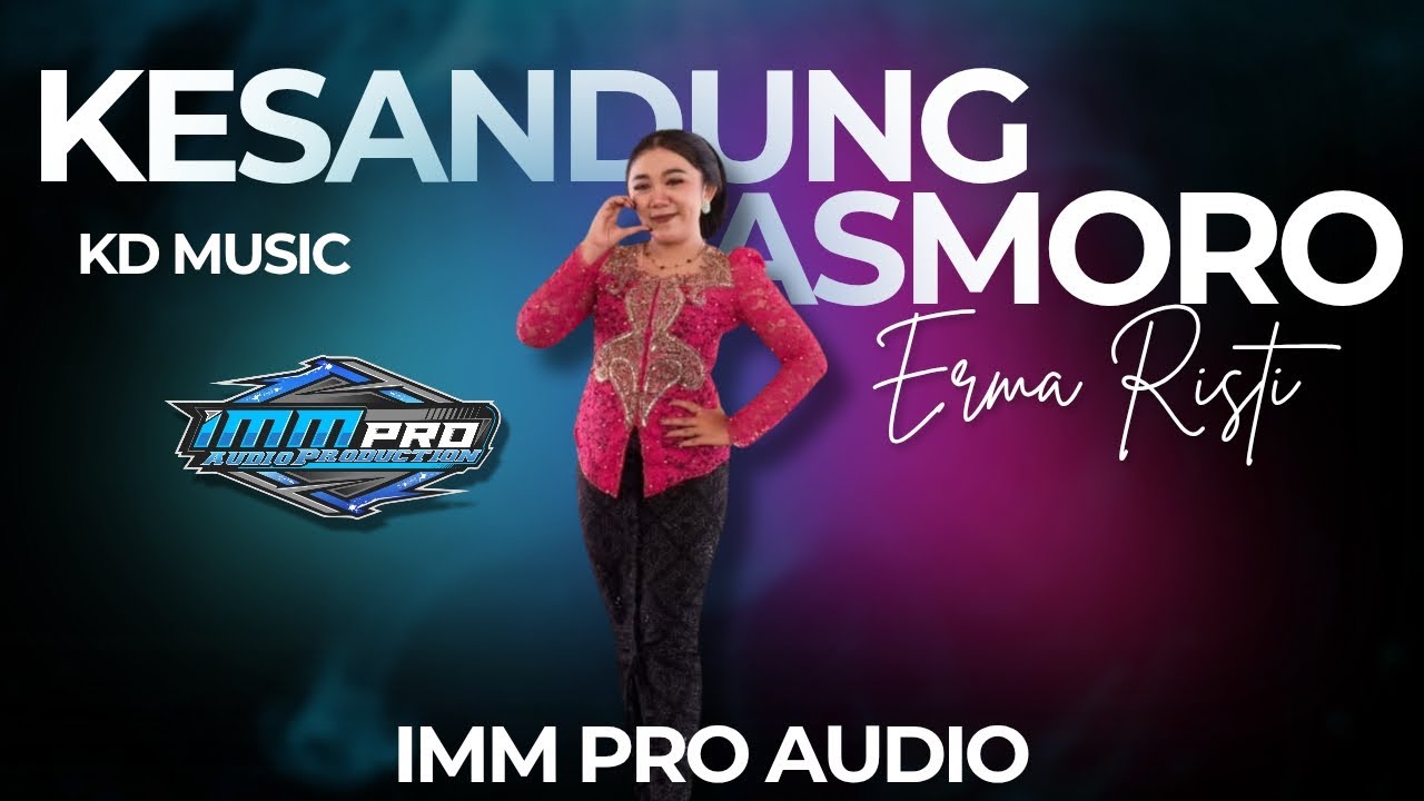 KESANDUNG ASMORO-ERMA RISTI-KD MUSIC || IMM PRO AUDIO || OMAH POTRET #fyp #viral #dangdut #sound 
