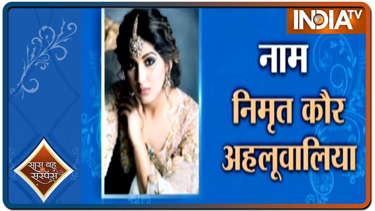 Watch Choti Sardarni fame Meher aka Nimrit Kaur's TV journey