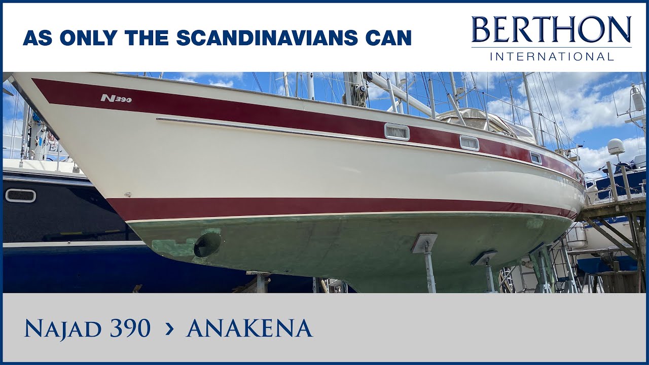 [OFF MARKET] Najad 390 (ANAKENA) - Yacht for Sale - Berthon International Yacht Brokers