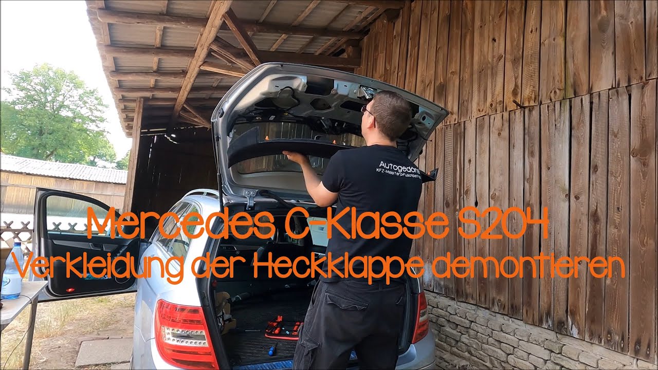 Mercedes C Klasse S204 Verkleidung Heckklappe demontieren