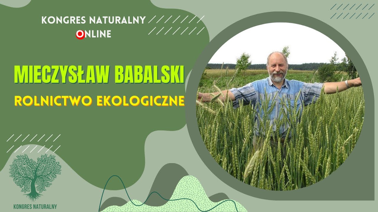 Rolnictwo ekologiczne - Mieczysław Babalski