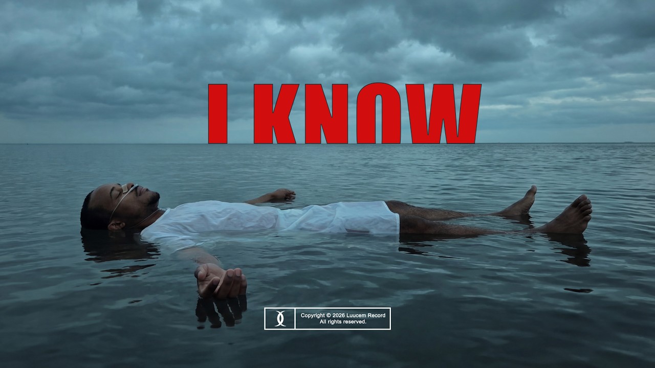 Luucem  - I KNOW (Video)