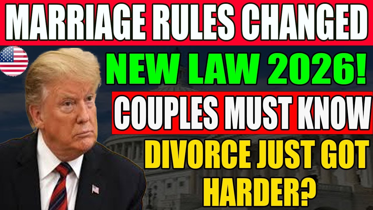 ⚖️ Marriage & Divorce Law Update 2026 | New U.S. Rules Explained | Avoid Costly Mistakes