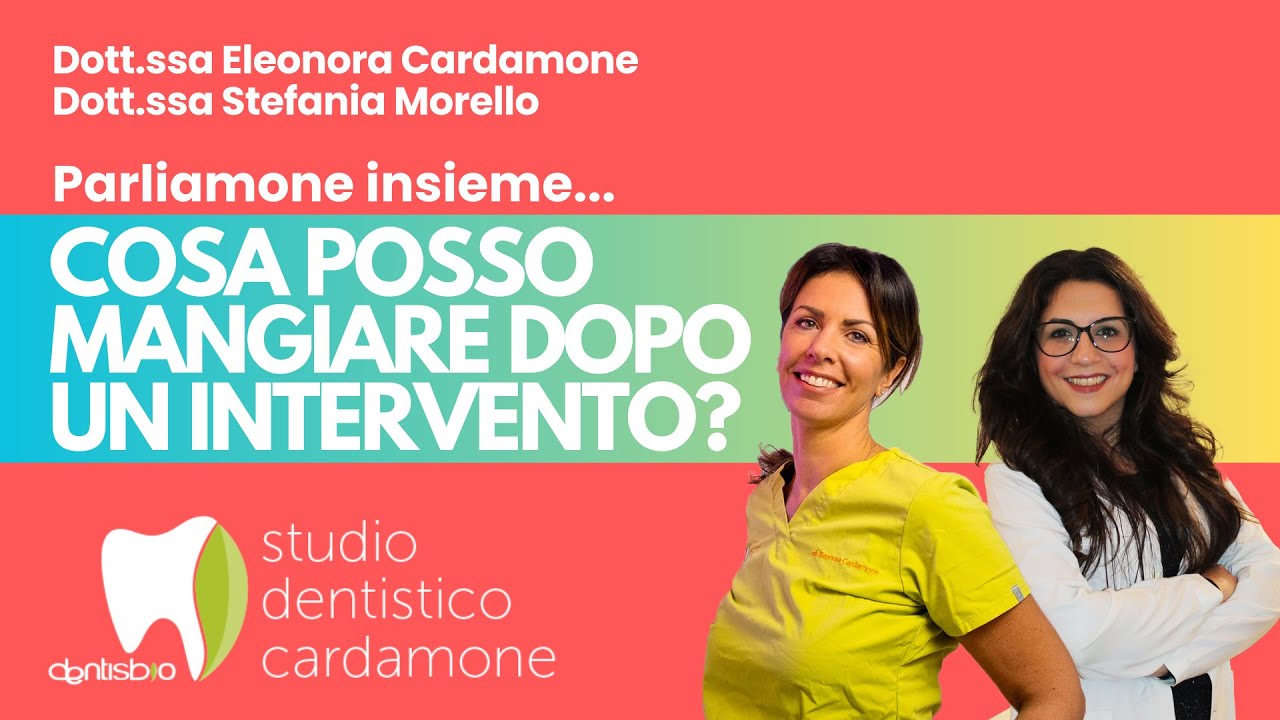 COSA POSSO MANGIARE DOPO UN INTERVENTO (DAL DENTISTA)?