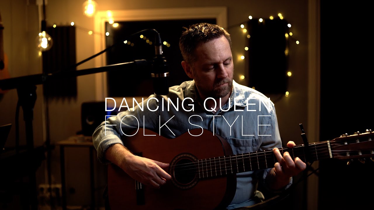 Dancing Queen (Folk Acoustic Cover of ABBA) - All Instruments & vocals by Martin Ekman