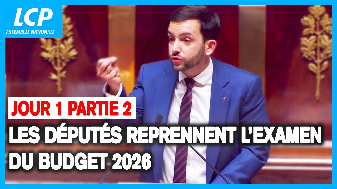 Les d&eacute;put&eacute;s examinent le budget 2026 dans l'h&eacute;micycle : Jour 1 - Partie 2 - 13/11/2025