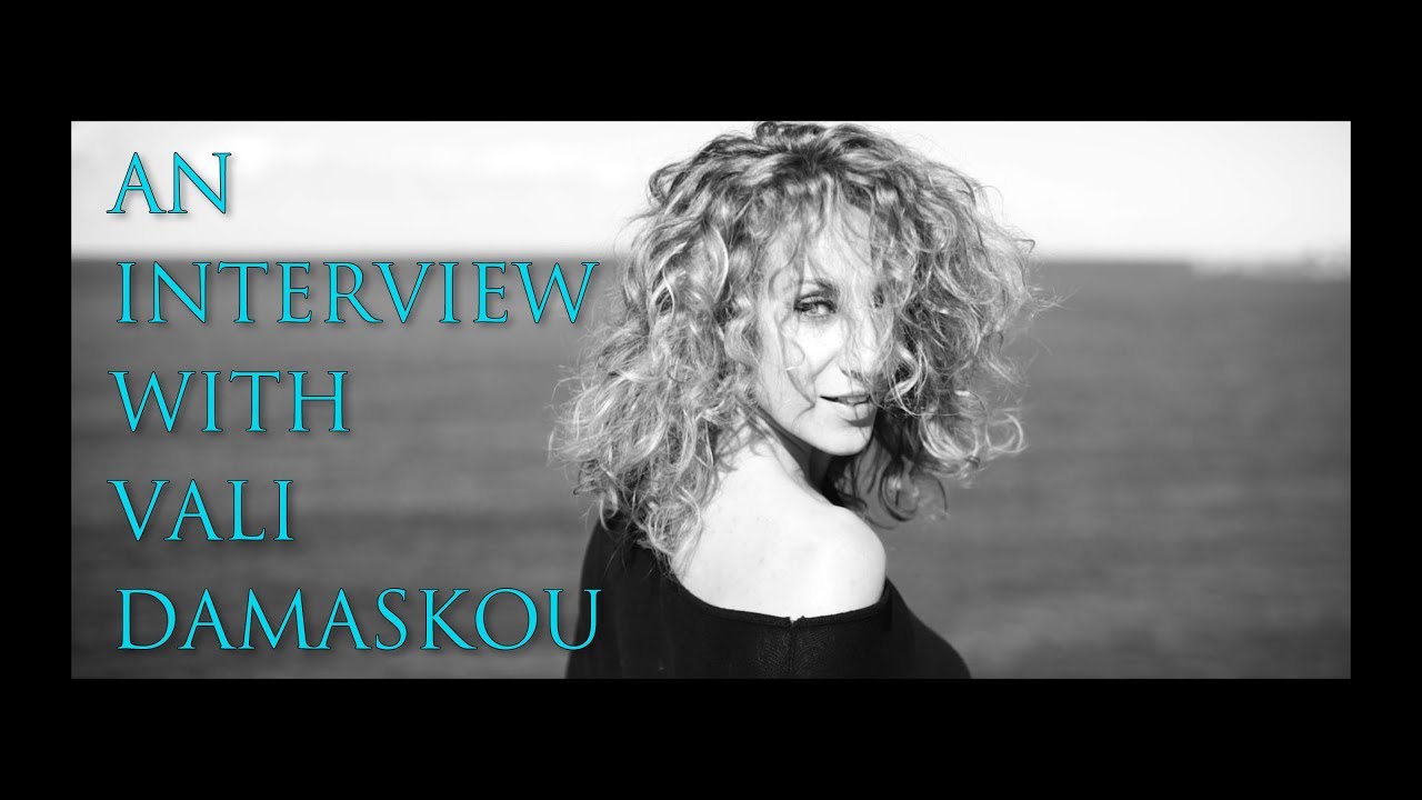 An Interview with Vali Damaskou