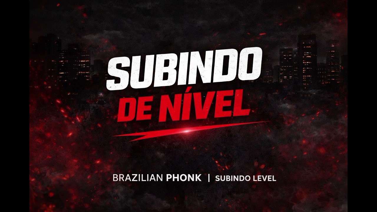 Subindo de Nível (Brazilian Phonk) | SUBINDO LEVEL 15 times