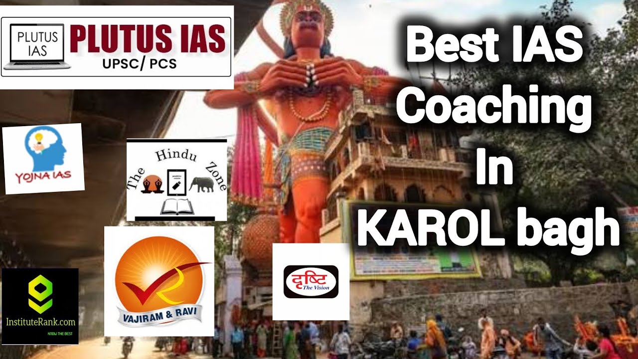 Best IAS Coaching in Karol bagh | Top IAS Coaching in Karol bagh Delhi 