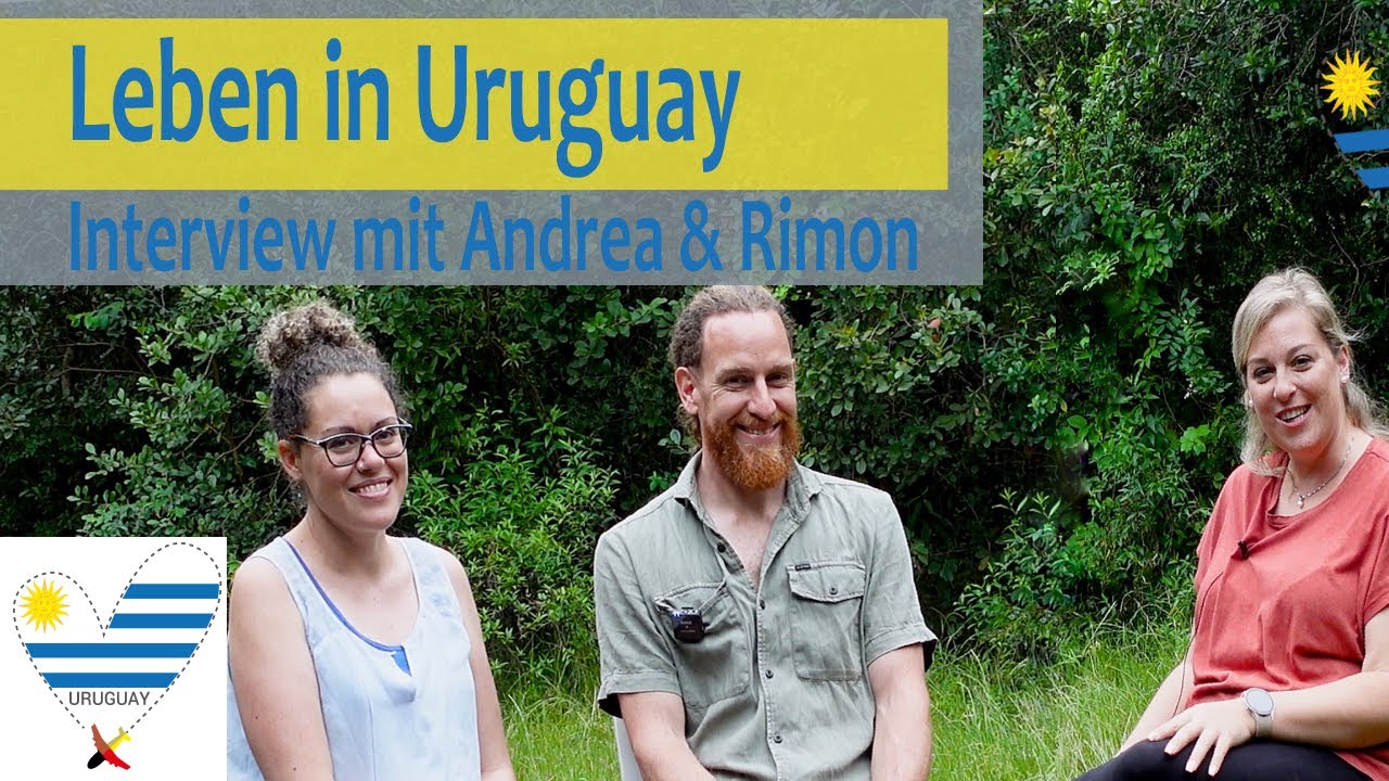 Leben in Uruguay - Interview mit Andrea & Rimon