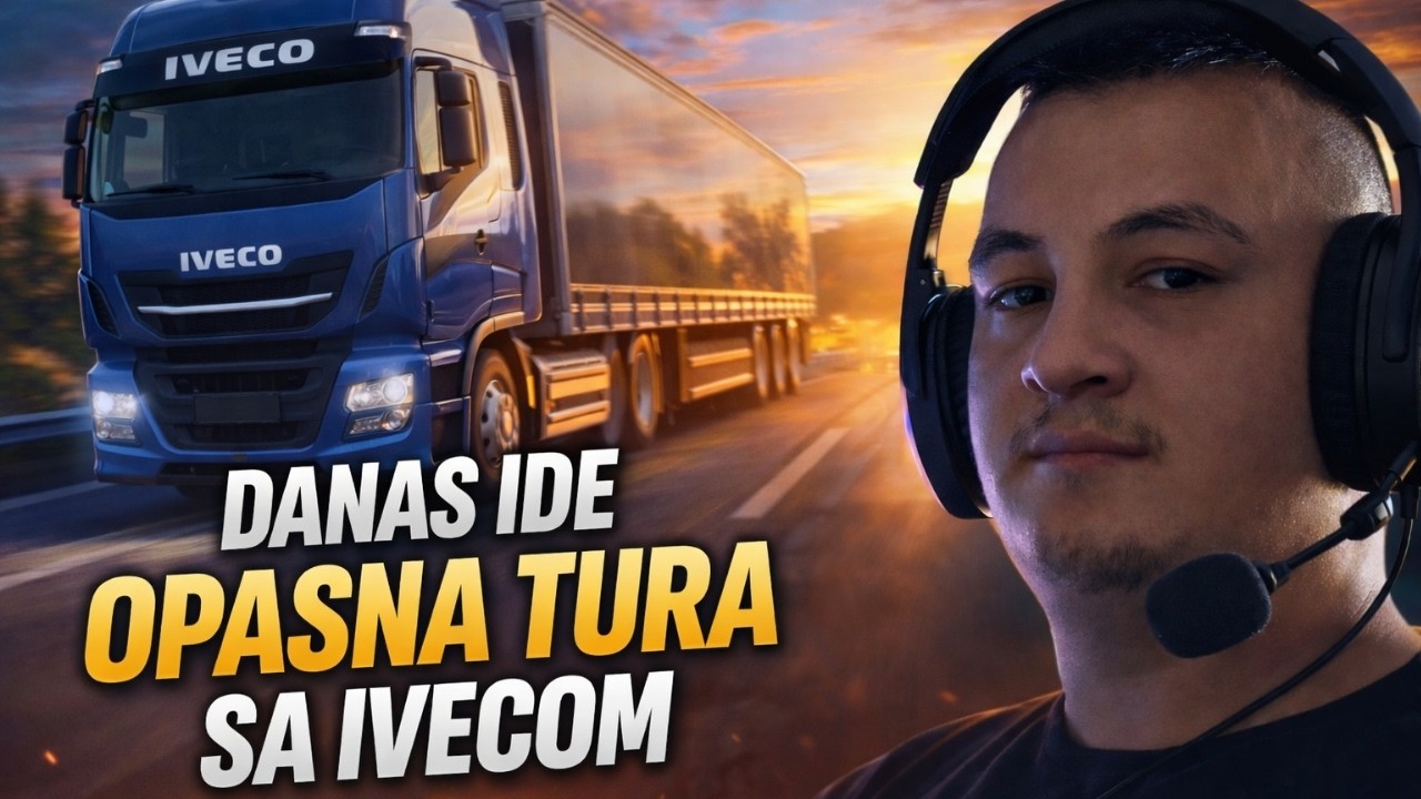 DANAS IDE NAJ DUZA TURA SA IVECOM!!!