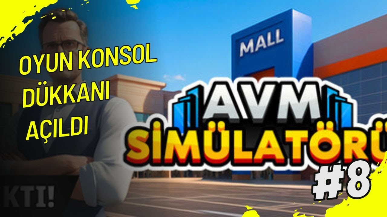 Oyun Konsol Dükkanı Açtık Mall Simulator 8. Bölüm Türkçe