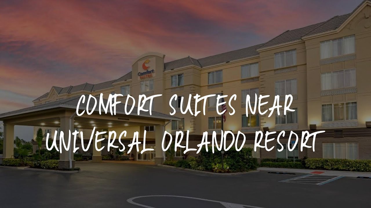 Comfort Suites Near Universal Orlando Resort Review - Orlando , United States