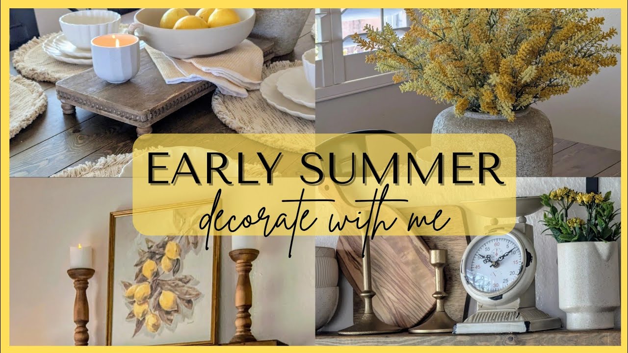 🌼 NEW! 2025 EARLY SUMMER DECORATE WITH ME│COZY SUMMER DECORATING IDEAS & INSPIRATION