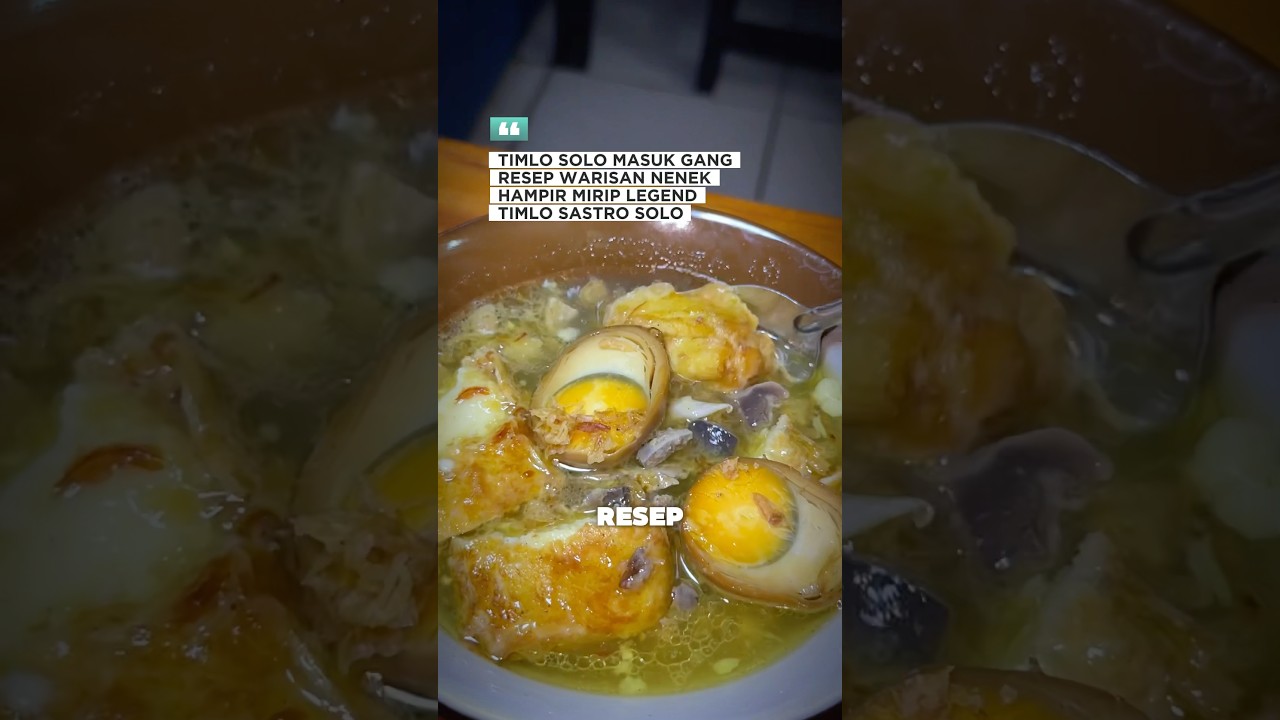TIMLO SOLO RESEP WARISAN NENEK ‼️#kulinersolo #kotasolo #umkm  #surakarta #jogja #tiktok #fyp #enak
