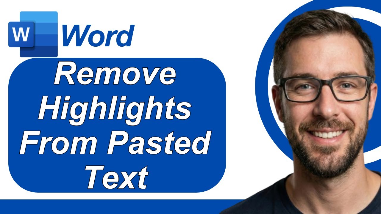How To Remove Highlights Or Background Color From Pasted Text In Microsoft Word [2026 Guide]