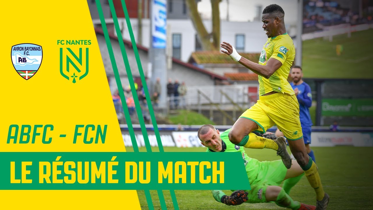 Aviron Bayonnais - FC Nantes : le résumé