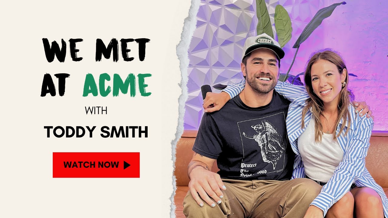 The Male Mind Post Break Up ft. Toddy Smith | We Met At Acme