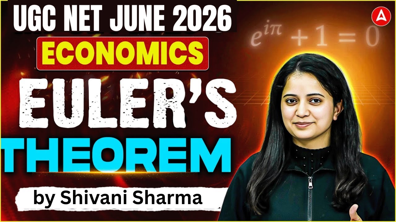 UGC NET Economics | UGC NET Economics Euler’s Theorem By Shivani Mam