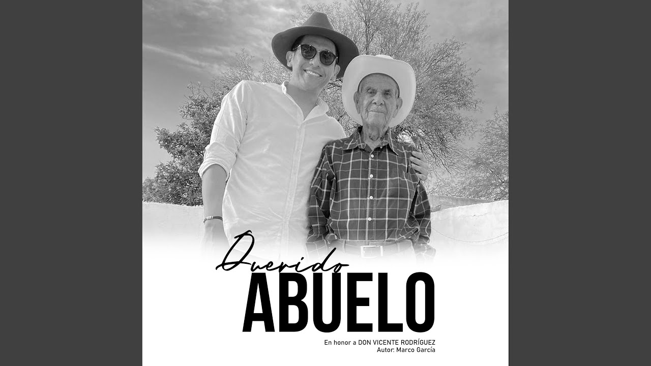 QUERIDO ABUELO (feat. VICENTE RODRÍGUEZ)