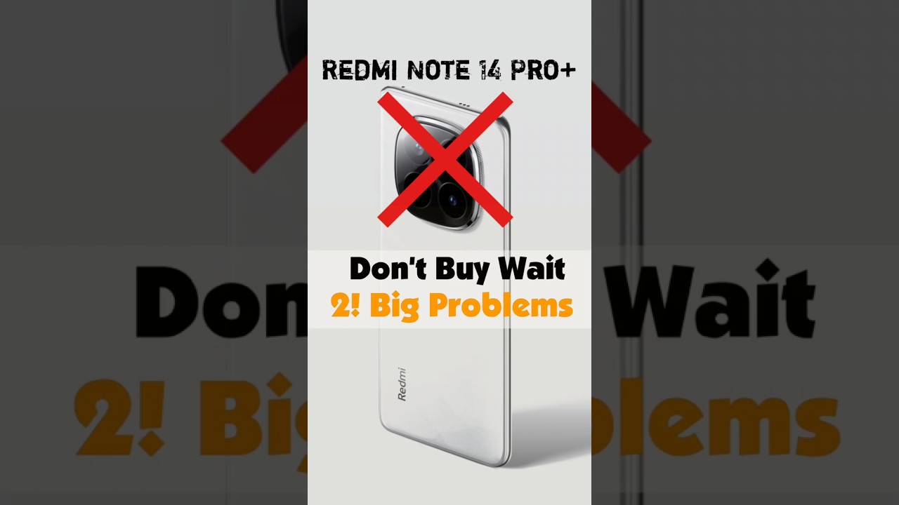 ❌️ Don't Buy Redmi Note 14 Pro Plus 5G : 2! Biggest Problem