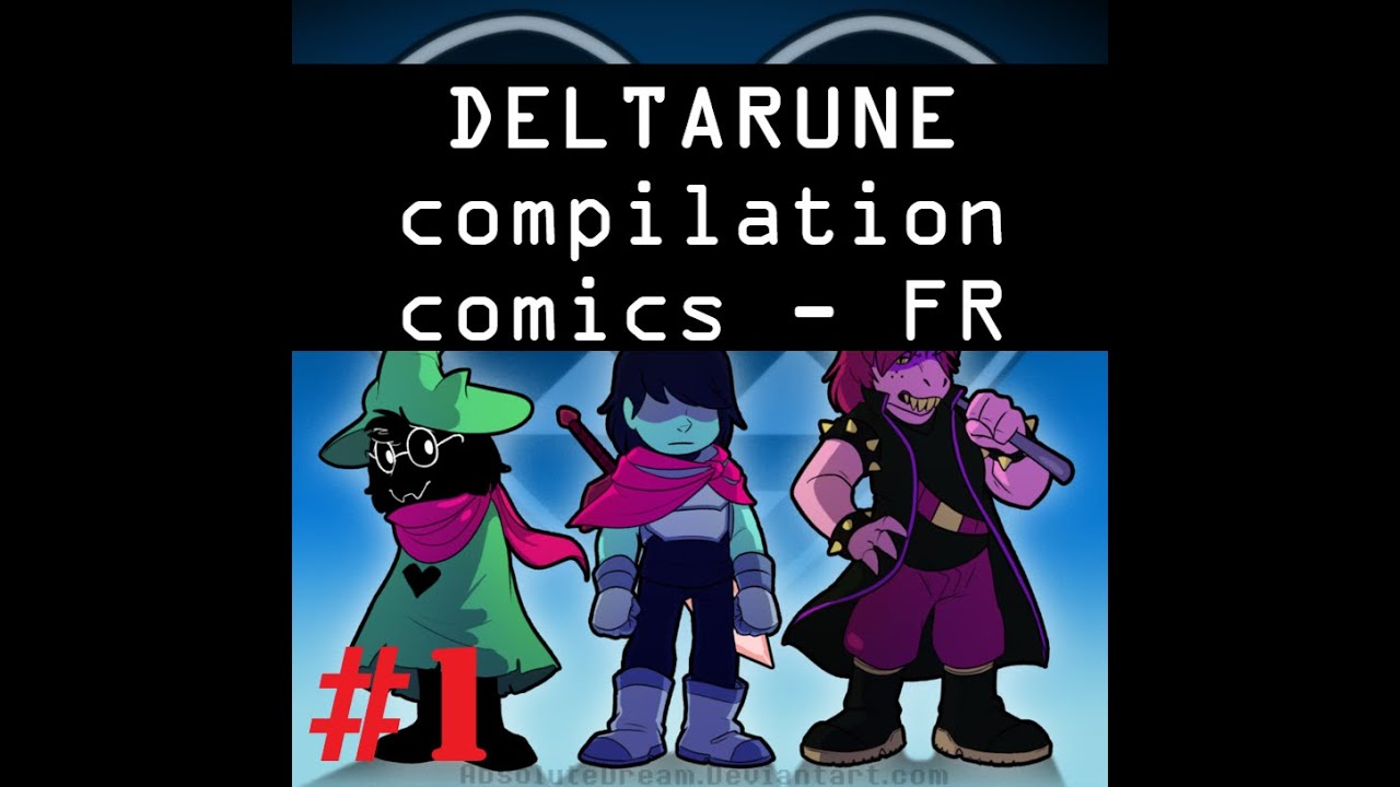 [Comics dub FR] Compilation DELTARUNE #1