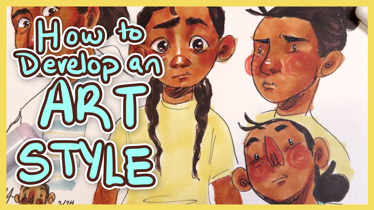How I Change and Develop My Art Styles