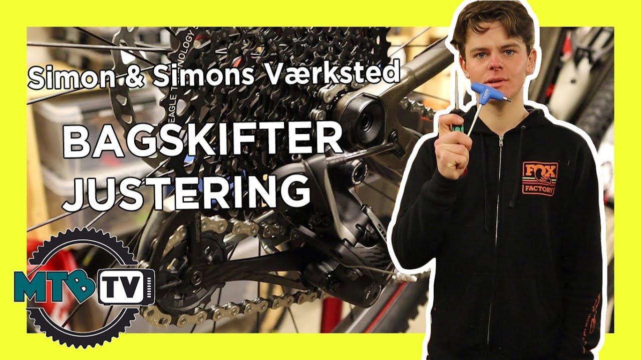 Simon og Simons Værksted - Bagskifter justering